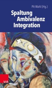 book Spaltung – Ambivalenz – Integration