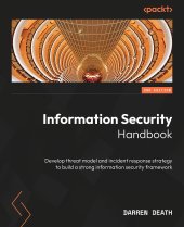 book Information Security Handbook: Enhance your proficiency in information security program development