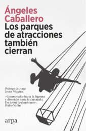 book Los parques de atracciones también cierran