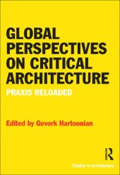 book Global Perspectives on Critical Architecture