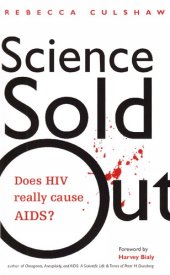 book Science Sold Out: Does HIV Really Cause AIDS? (Terra Nova)