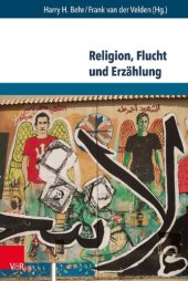 book Religion, Flucht und Erzählung: Interkulturelle Kompetenzen in Schule und sozialer Arbeit mit Geflüchteten