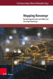 book Mapping Ransmayr: Kartierungsversuche zum Werk von Christoph Ransmayr