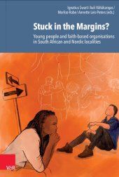 book Stuck in the Margins?: Young people and faith-based organisations in South African and Nordic localities