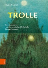 book Trolle: Ihre Geschichte von der nordischen Mythologie bis zum Internet