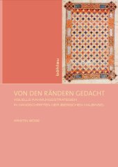 book Von den Rändern gedacht: Visuelle Rahmungsstrategien in Handschriften der Iberischen Halbinsel