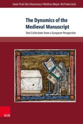 book The Dynamics of the Medieval Manuscript: Text Collections from a European Perspective