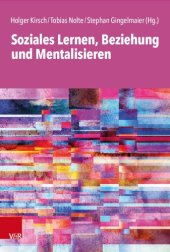 book Soziales Lernen, Beziehung und Mentalisieren