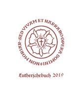 book Lutherjahrbuch 86. Jahrgang 2019: Organ der internationalen Lutherforschung