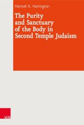 book The Purity and Sanctuary of the Body in Second Temple Judaism