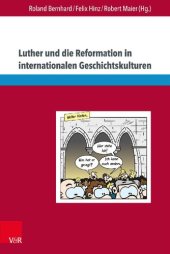 book Luther und die Reformation in internationalen Geschichtskulturen: Perspektiven für den Geschichtsunterricht