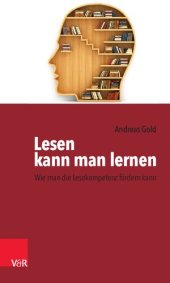 book Lesen kann man lernen: Wie man die Lesekompetenz fördern kann