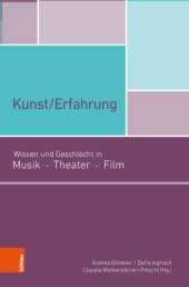 book Kunst/Erfahrung: Wissen und Geschlecht in Musik, Theater, Film