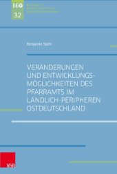 book Veränderungen und Entwicklungsmöglichkeiten des Pfarramts im ländlich-peripheren Ostdeutschland