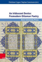 book An Iridescent Device: Premodern Ottoman Poetry