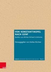 book Von Konstantinopel nach Genf: Quellen zum Wirken Richard Lichtheims