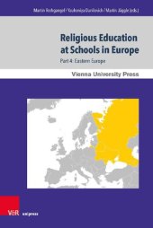 book Religious Education at Schools in Europe: Part 4: Eastern Europe