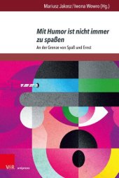 book Mit Humor ist nicht immer zu spaßen: An der Grenze von Spaß und Ernst