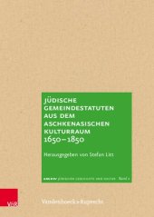 book Jüdische Gemeindestatuten aus dem aschkenasischen Kulturraum 1650-1850