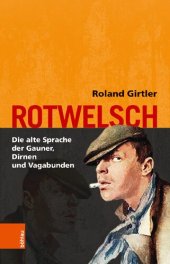 book Rotwelsch: Die alte Sprache der Gauner, Dirnen und Vagabunden