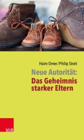 book Neue Autorität: Das Geheimnis starker Eltern