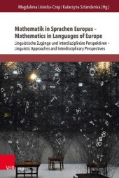 book Mathematik in Sprachen Europas – Mathematics in Languages of Europe: Linguistische Zugänge und interdisziplinäre Perspektiven – Linguistic Approaches and Interdisciplinary Perspectives