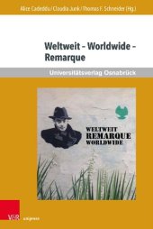 book Weltweit – Worldwide – Remarque: Beiträge zur aktuellen internationalen Rezeption von Erich Maria Remarque