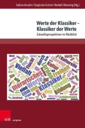 book Werte der Klassiker – Klassiker der Werte: Zukunftsperspektiven im Rückblick