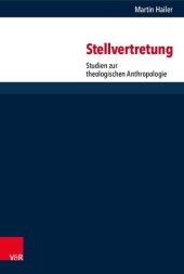 book Stellvertretung: Studien zur theologischen Anthropologie