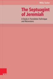 book The Septuagint of Jeremiah: A Study in Translation Technique and Recensions