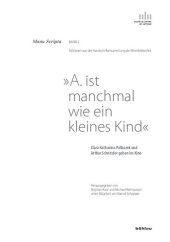 book "A. ist manchmal wie ein kleines Kind": Clara Katharina Pollaczek und Arthur Schnitzler gehen ins Kino. Unter Mitarbeit von Daniel Schopper