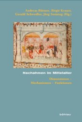 book Nachahmen im Mittelalter: Dimensionen – Mechanismen – Funktionen