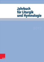 book Jahrbuch für Liturgik und Hymnologie: 2017