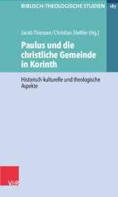 book Paulus und die christliche Gemeinde in Korinth: Historisch-kulturelle und theologische Aspekte