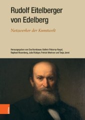 book Rudolf Eitelberger von Edelberg: Netzwerker der Kunstwelt