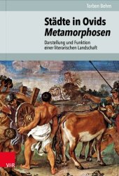 book Städte in Ovids Metamorphosen: Darstellung und Funktion einer literarischen Landschaft