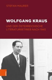 book Wolfgang Kraus und der österreichische Literaturbetrieb nach 1945