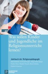 book Was sollen Kinder und Jugendliche im Religionsunterricht lernen?