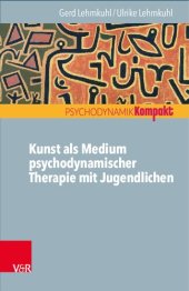 book Kunst als Medium psychodynamischer Therapie mit Jugendlichen