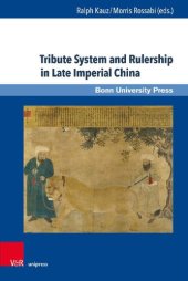 book Tribute System and Rulership in Late Imperial China