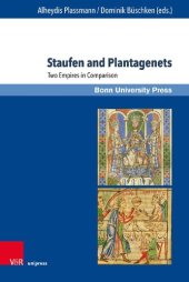 book Staufen and Plantagenets: Two Empires in Comparison