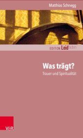 book Was trägt? Trauer und Spiritualität