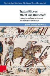 book Textualität von Macht und Herrschaft: Literarische Verfahren im Horizont transkultureller Forschungen