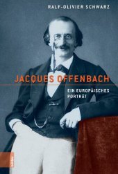 book Jacques Offenbach: Ein europäisches Porträt