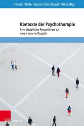 book Kontexte der Psychotherapie: Interdisziplinäre Perspektiven auf eine moderne Disziplin