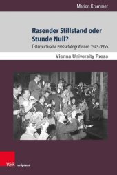 book Rasender Stillstand oder Stunde Null?: Österreichische PressefotografInnen 1945–1955