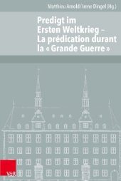 book Predigt im Ersten Weltkrieg: La prédication durant la « Grande Guerre »