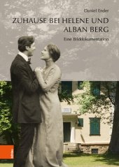 book Zuhause bei Helene und Alban Berg: Eine Bilddokumentation