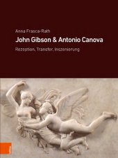 book John Gibson und Antonio Canova: Rezeption, Transfer, Inszenierung