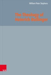 book The Theology of Heinrich Bullinger